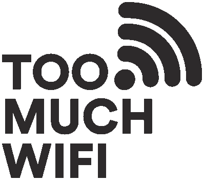 Too Much Wifi
